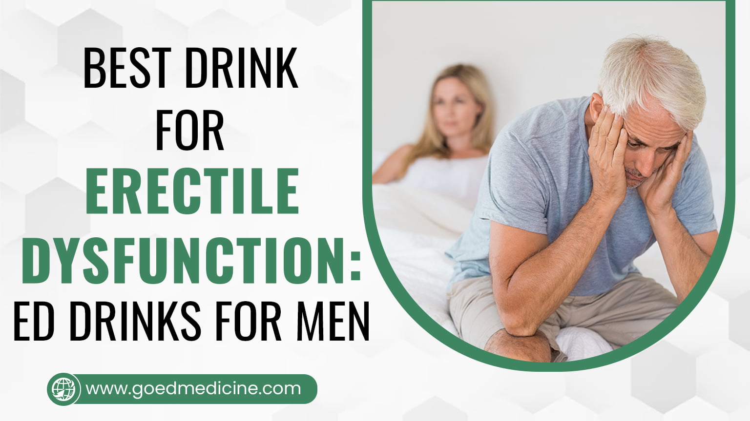 Best Drink for Erectile Dysfunction ED Drinks for Men