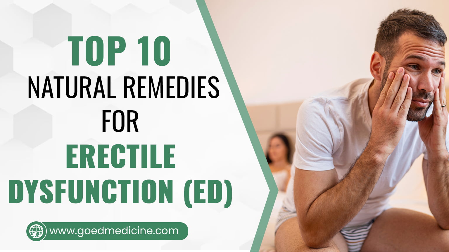 Top 10 Natural Remedies for Erectile Dysfunction(ED)