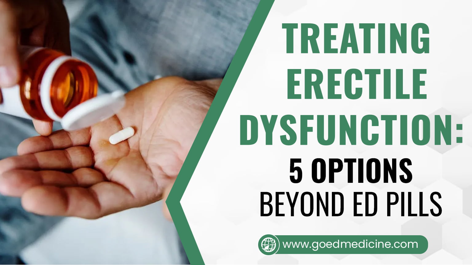 Treating Erectile Dysfunction 5 Options Beyond ED Pills