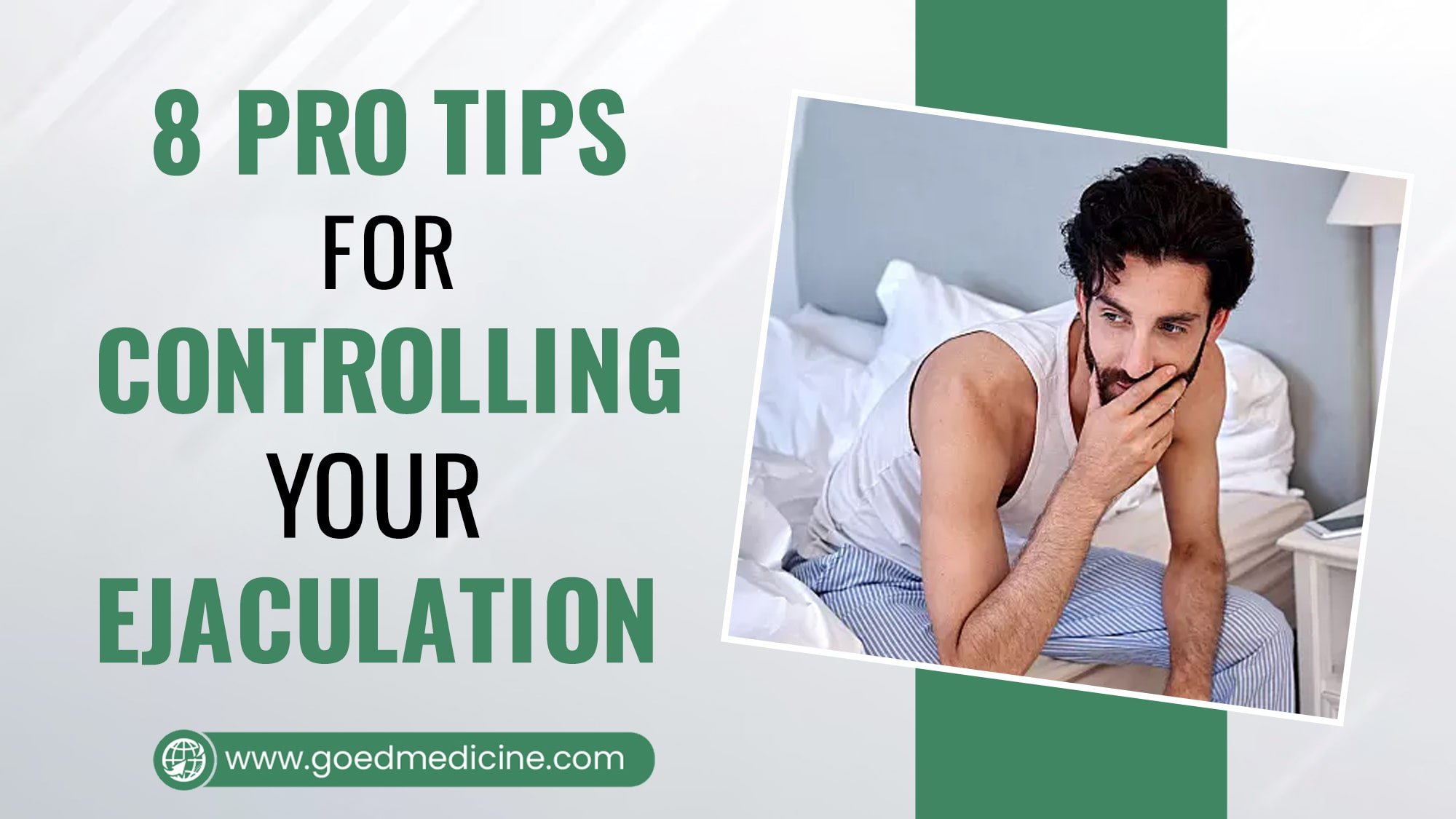 8 Pro Tips For Controlling Your Ejaculation