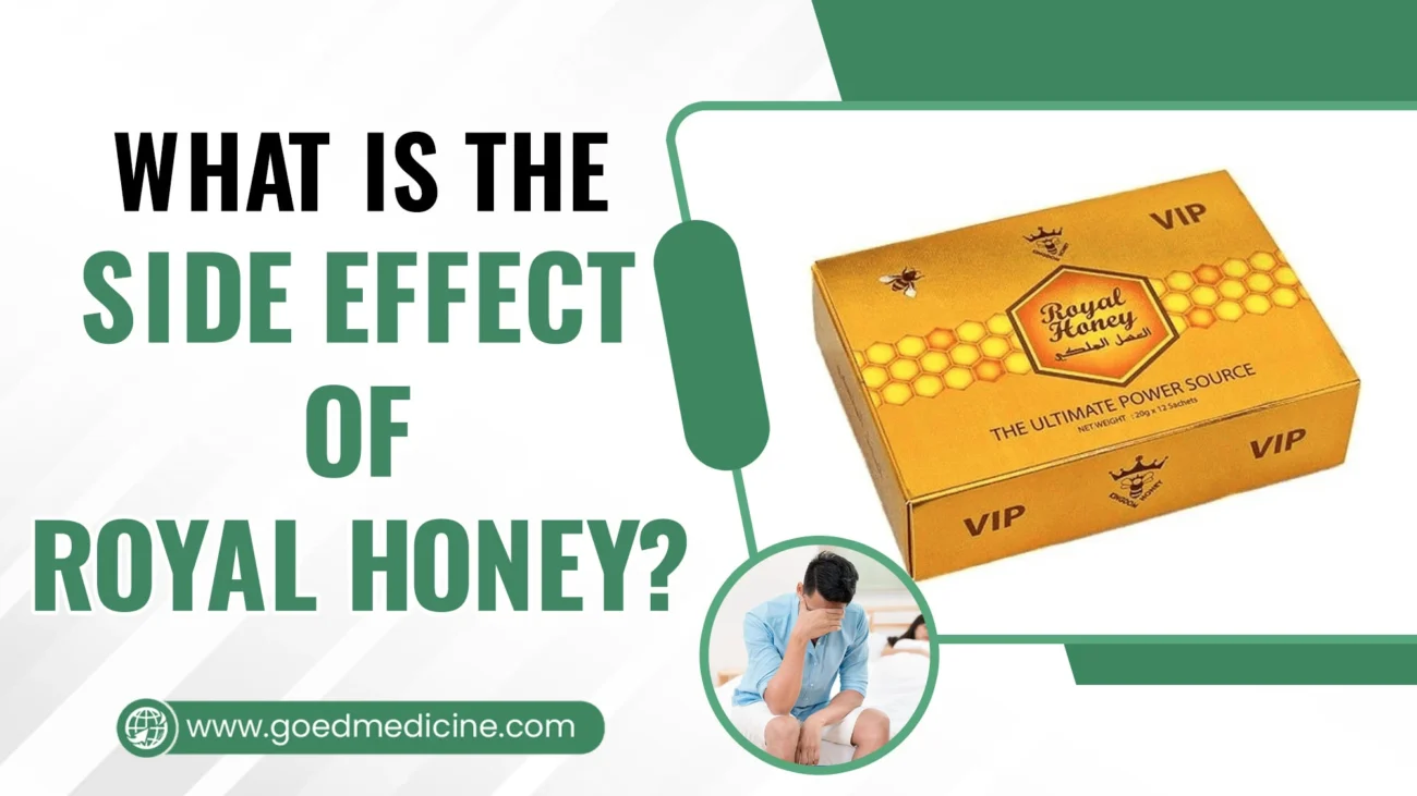 What is the Side Effects of Royal Honey?