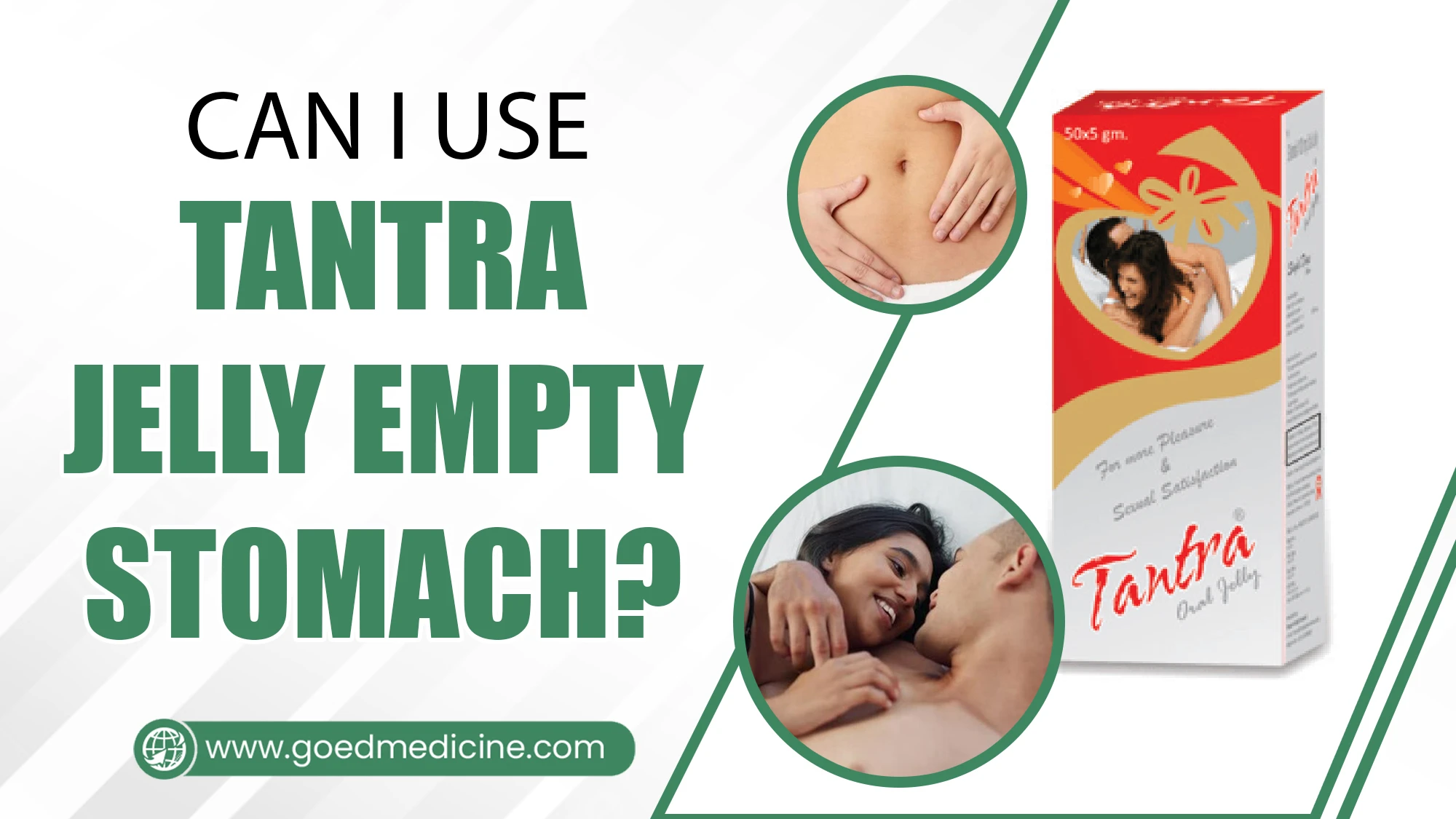 Can I Use Tantra Jelly Empty Stomach