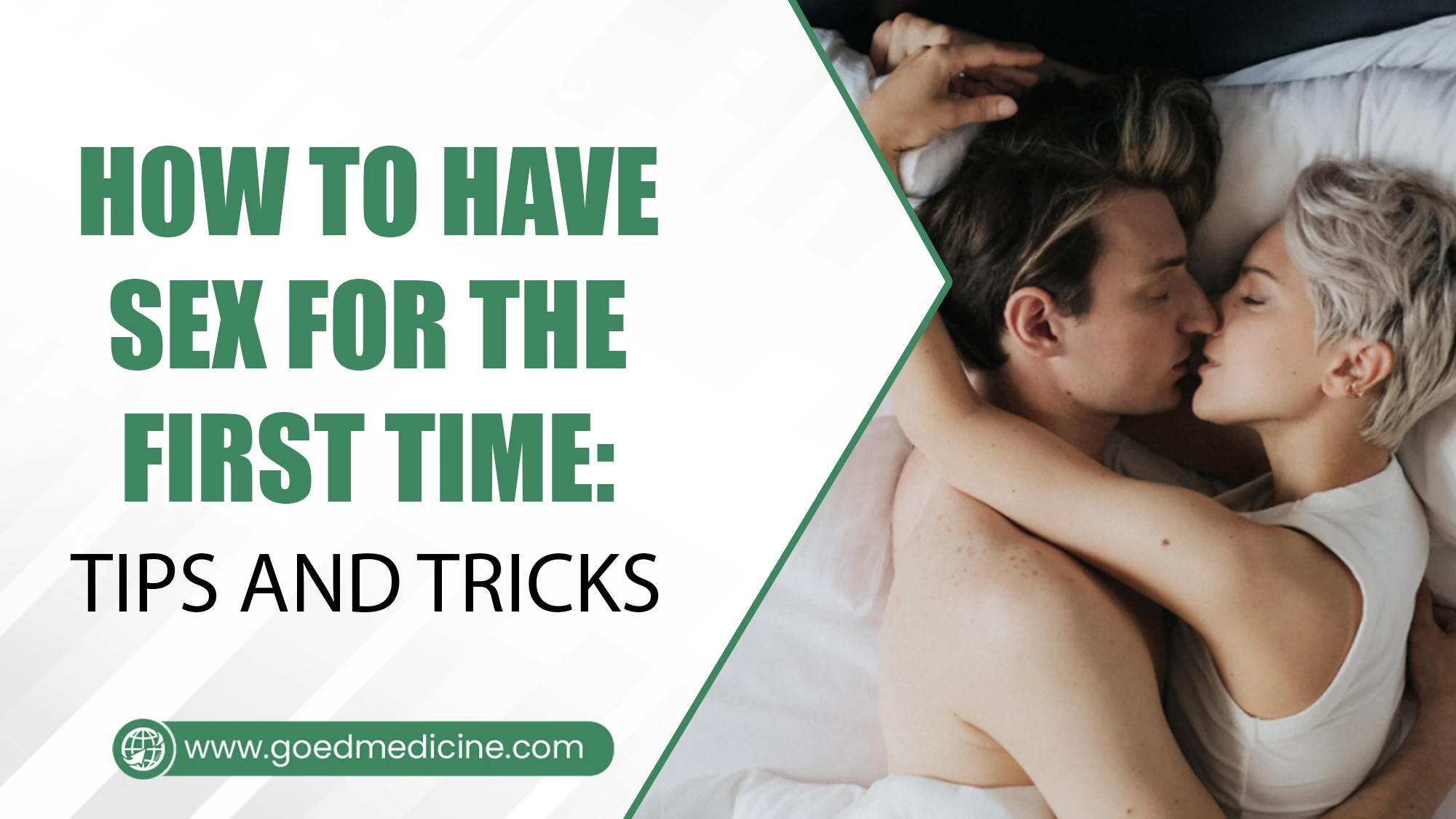 How to Have Sex for the First Time Tips and Tricks