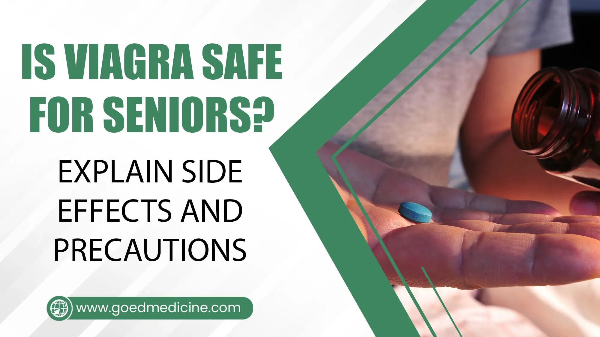 Is Viagra Safe for Seniors Explain Side Effects and Precautions